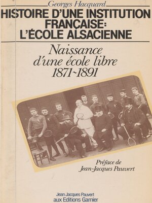 cover image of Histoire d'une institution française, l'École alsacienne (1)